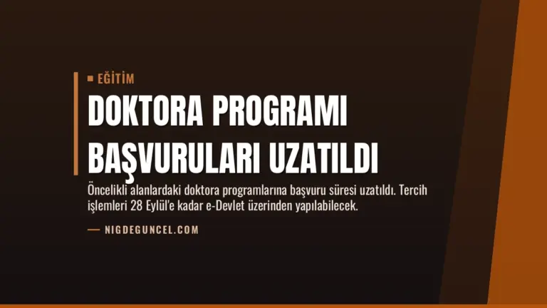 Doktora Programı Başvuruları Uzatıldı