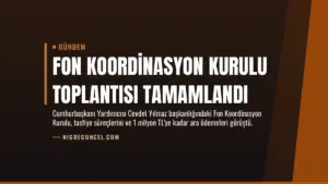 Fon Koordinasyon Kurulu Toplantısı Tamamlandı