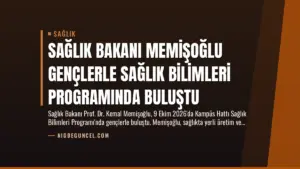 Sağlık Bakanı Memişoğlu Gençlerle Sağlık Bilimleri Programında Buluştu