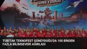 TÜBİTAK TEKNOFEST Güneydoğu’da 100 Binden Fazla Bilimseveri Ağırladı