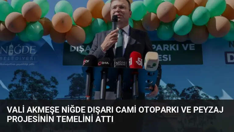 Vali Akmeşe Niğde Dışarı Cami Otoparkı ve Peyzaj Projesinin Temelini Attı